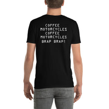 Load image into Gallery viewer, H&amp;H Short-Sleeve Unisex Coffee Motorcycles Brap T-Shirt